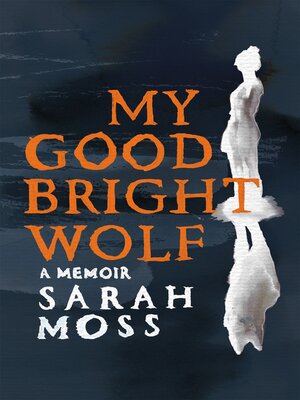 cover image of My Good Bright Wolf